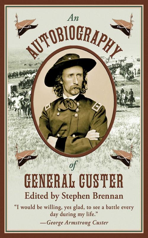 Cover of the book An Autobiography of General Custer by , Skyhorse