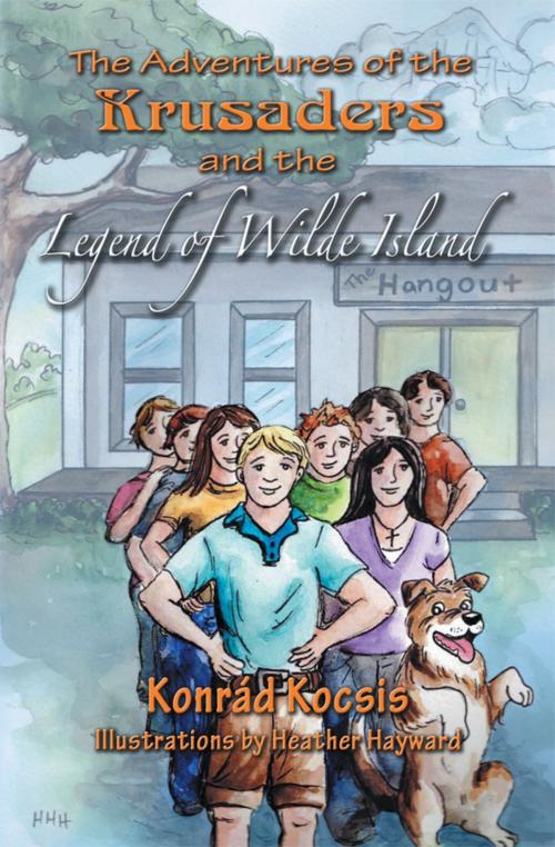 Cover of the book The Adventures of the Krusaders and the Legend of Wilde Island by Konrád Kocsis, SBPRA