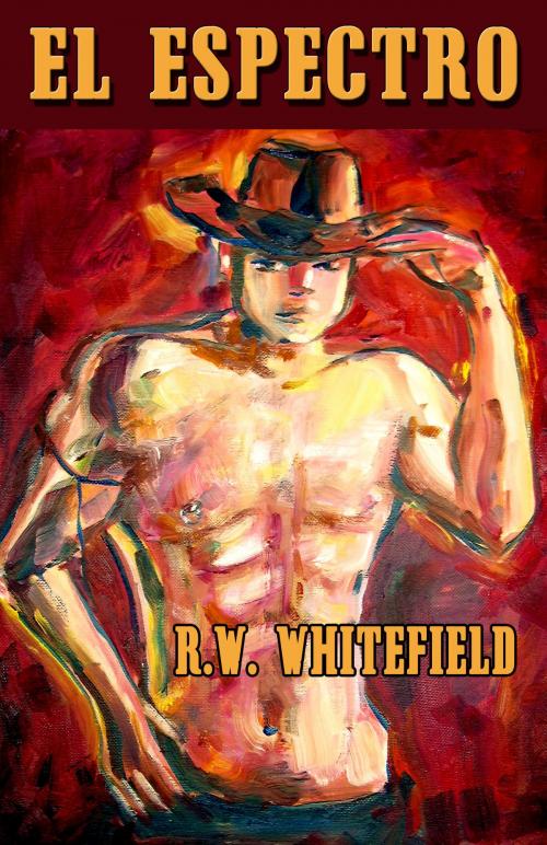 Cover of the book El Espectro by R.W. Whitefield, Enspire Publishing