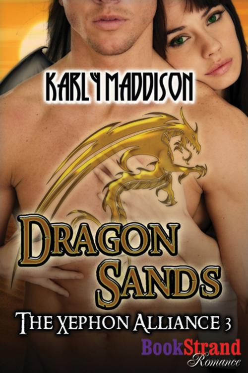 Cover of the book Dragon Sands by Karly Maddison, Siren-BookStrand