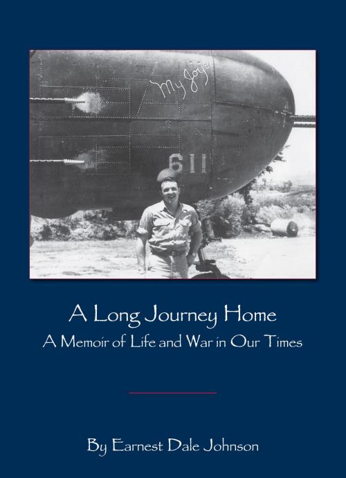 Cover of the book A Long Journey Home by Earnest Dale Johnson, BookBaby