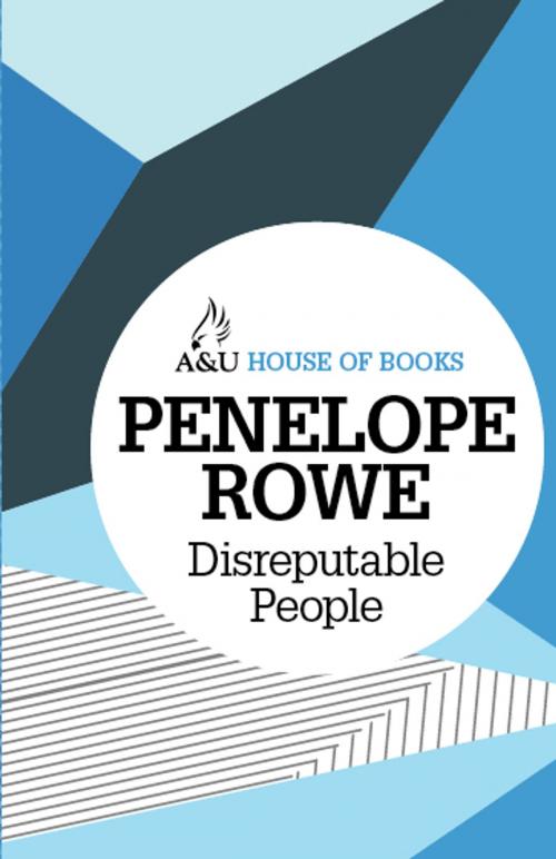 Cover of the book Disreputable People by Penelope Rowe, Allen & Unwin