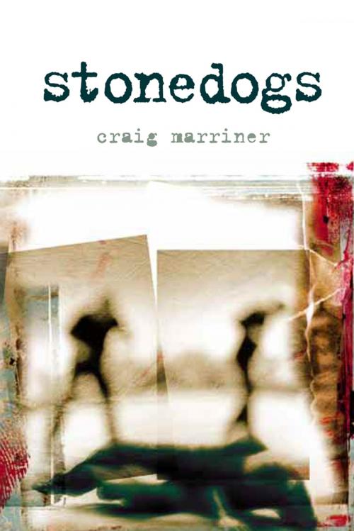 Cover of the book Stonedogs by Craig Marriner, Penguin Random House New Zealand