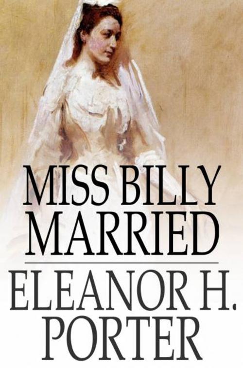 Cover of the book Miss Billy Married by Eleanor H. Porter, The Floating Press