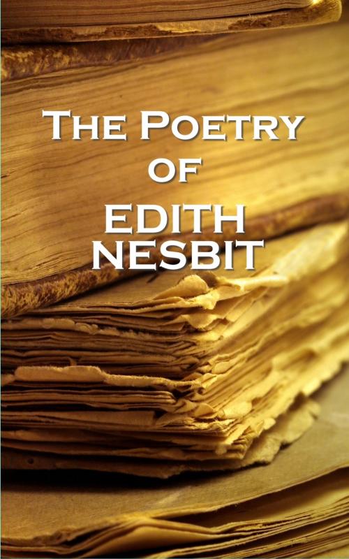 Cover of the book Edith Nesbit, The Poetry Of by Edith Nesbit, Copyright Group