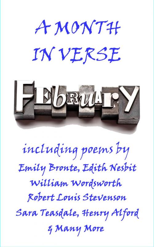 Cover of the book February, A Month In Verse by Edith Nesbit, Sara Teasdale, Samuel Taylor Coleridge, Copyright Group