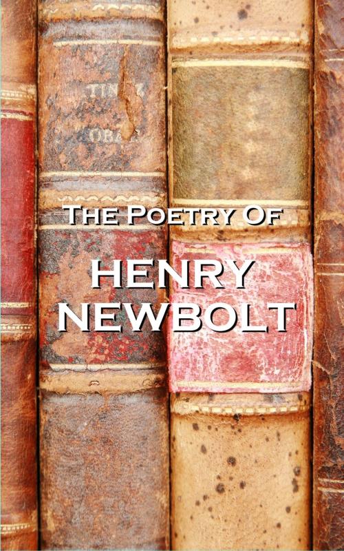 Cover of the book The Poetry Of Henry Newbolt by Henry Newbolt, Copyright Group