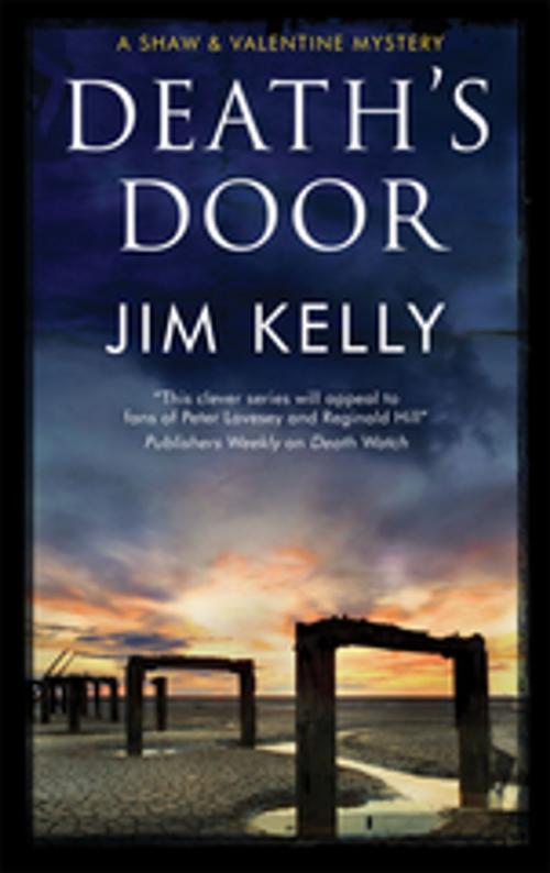 Cover of the book Death's Door by Jim Kelly, Severn House Publishers