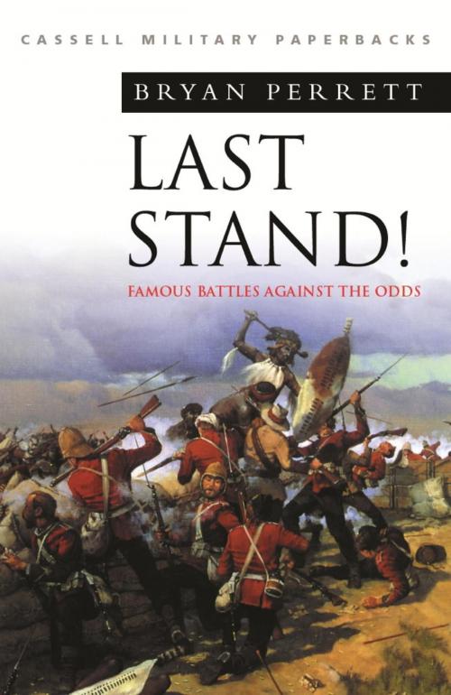Cover of the book Last Stand by Bryan Perrett, Orion Publishing Group