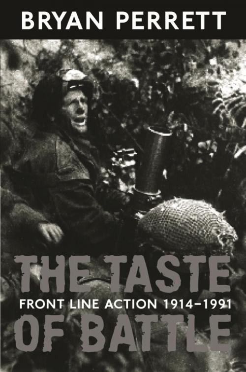 Cover of the book The Taste Of Battle by Bryan Perrett, Orion Publishing Group
