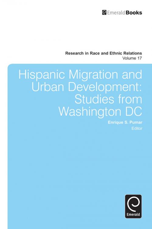 Cover of the book Hispanic Migration and Urban Development by Donald Cunnigen, Marino A. Bruce, Emerald Group Publishing Limited