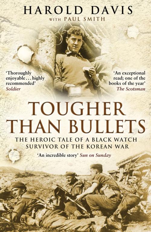 Cover of the book Tougher Than Bullets by Harold Davis, Paul Smith, Mainstream Publishing