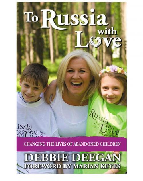 Cover of the book To Russia With Love by Debbie Deegan, Mercier Press
