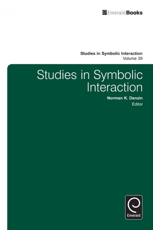 Cover of the book Studies in Symbolic Interaction by Norman K. Denzin, Emerald Group Publishing Limited