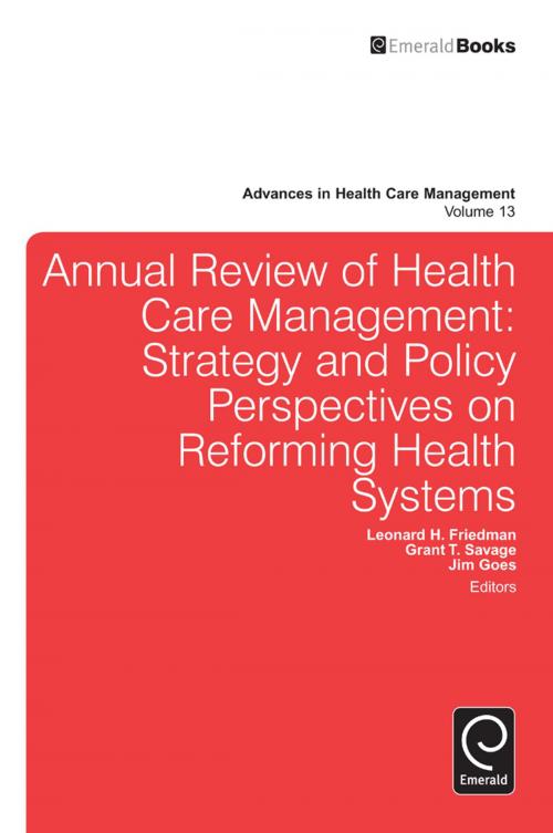 Cover of the book Annual Review of Health Care Management by Grant Savage, Leonard H. Friedman, Jim Goes, Emerald Group Publishing Limited