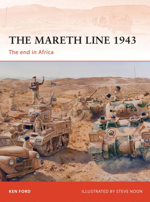 Cover of the book The Mareth Line 1943 by Ken Ford, Bloomsbury Publishing