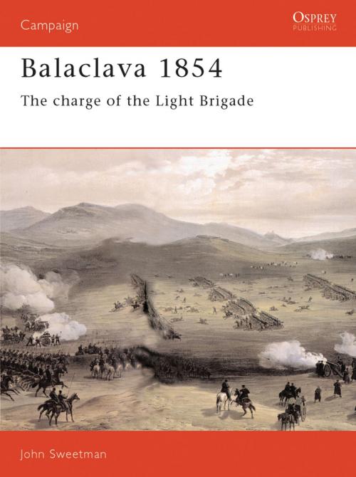 Cover of the book Balaclava 1854 by John Sweetman, Bloomsbury Publishing