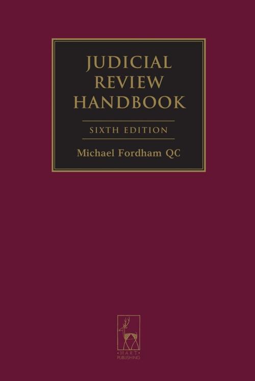 Cover of the book Judicial Review Handbook by Mr Michael Fordham QC, Bloomsbury Publishing
