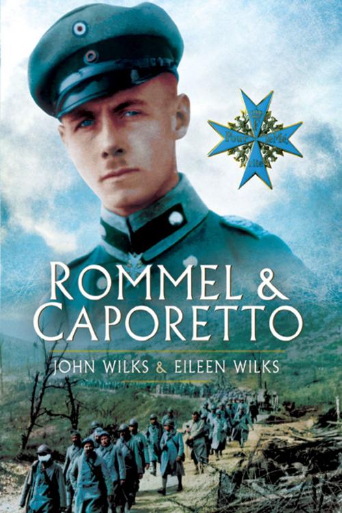 Cover of the book Rommel And Caporetto by John Wilks, Eileen Wilks, Pen and Sword