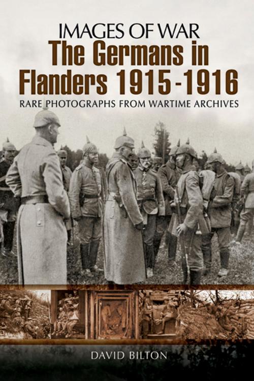 Cover of the book The Germans in Flanders 1915–1916 by David  Bilton, Pen and Sword
