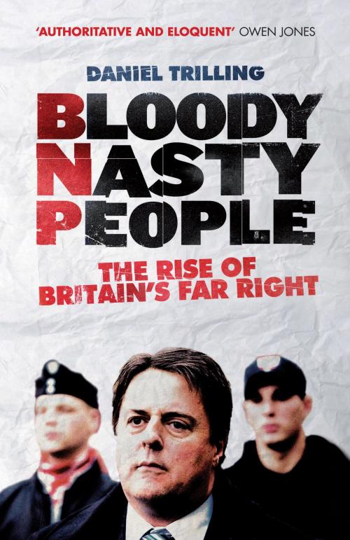 Cover of the book Bloody Nasty People by Daniel Trilling, Verso Books