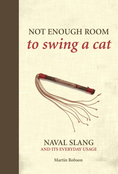 Cover of the book Not Enough Room to Swing a Cat by Martin Robson, Bloomsbury Publishing