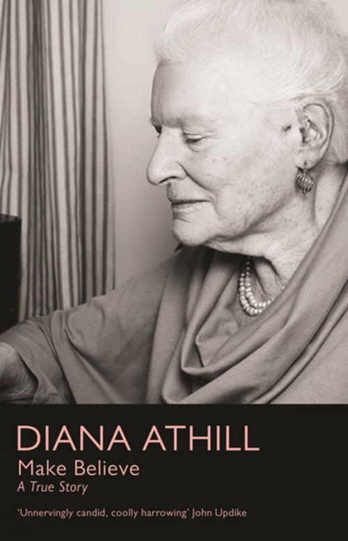 Cover of the book Make Believe by Diana Athill, Granta Publications