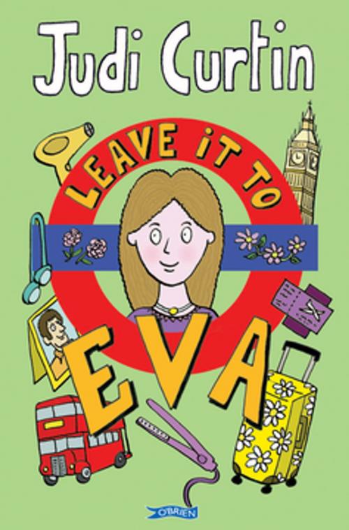 Cover of the book Leave it to Eva by Judi Curtin, The O'Brien Press
