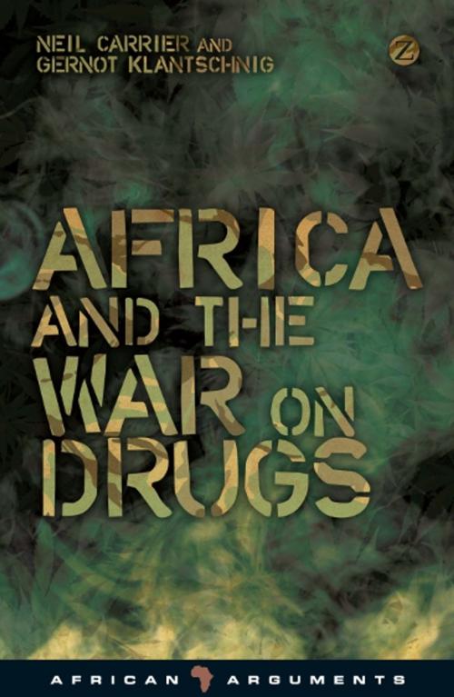 Cover of the book Africa and the War on Drugs by Neil Carrier, Gernot Klantschnig, Zed Books