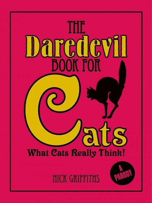 Cover of the book The Daredevil Book for Cats by Nick Griffiths, Arcturus Publishing