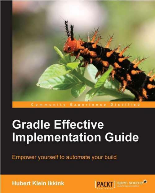 Cover of the book Gradle Effective Implementation Guide by Hubert Klein Ikkink, Packt Publishing