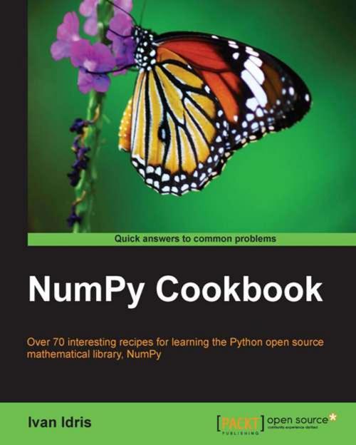 Cover of the book NumPy Cookbook by Ivan Idris, Packt Publishing