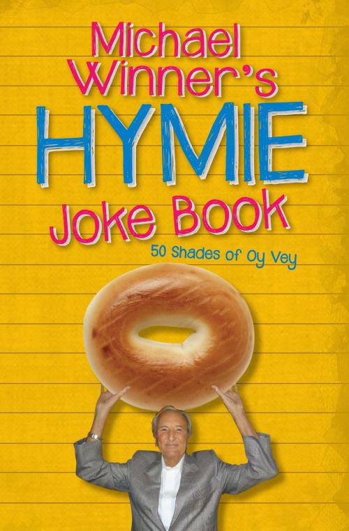 Cover of the book Michael Winner's Hymie Joke Book by Michael Winner, Biteback Publishing