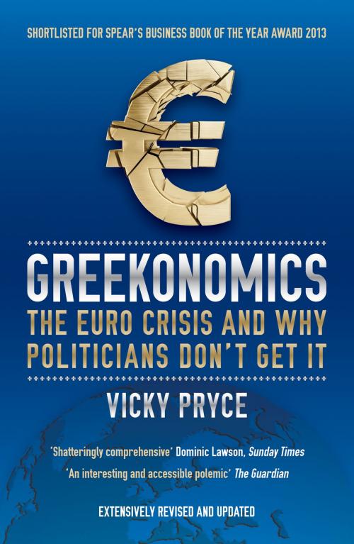 Cover of the book Greekonomics by Vicky Pryce, Biteback Publishing