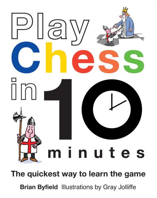 Cover of the book Play Chess in 10 Minutes by Brian Byfield, Brian Field, Pavilion Books