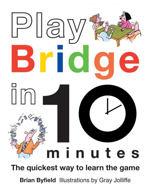 Cover of the book Play Bridge in 10 Minutes by Brian Byfield, Brian Field, Pavilion Books