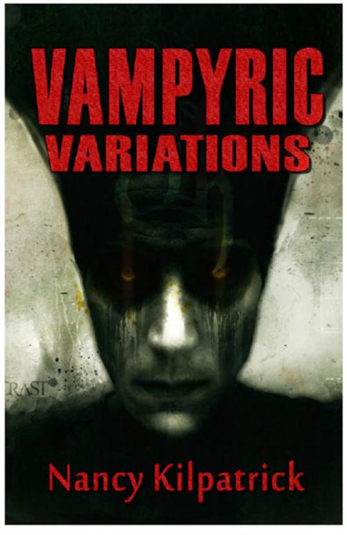 Cover of the book Vampyric Variations by Nancy Kilpatrick, EDGE Science Fiction and Fantasy Publishing