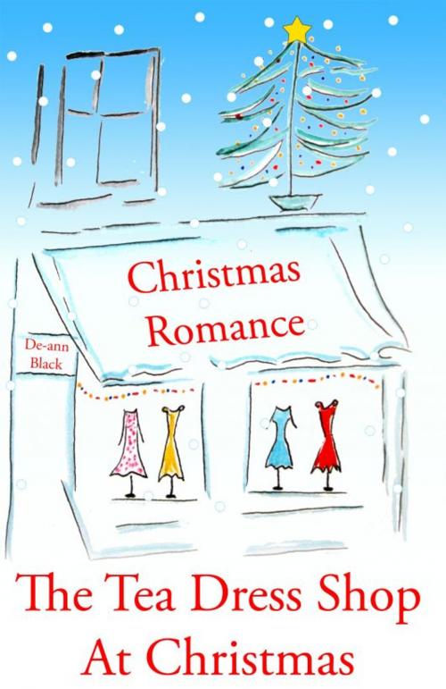 Cover of the book The Tea Dress Shop At Christmas by De-ann Black, Toffee Apple Publishing