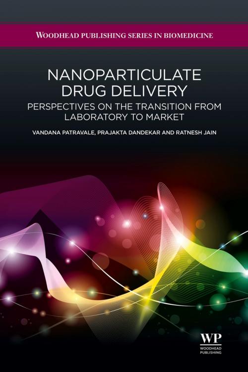 Cover of the book Nanoparticulate Drug Delivery by Vandana Patravale, Prajakta Dandekar, Ratnesh Jain, Elsevier Science