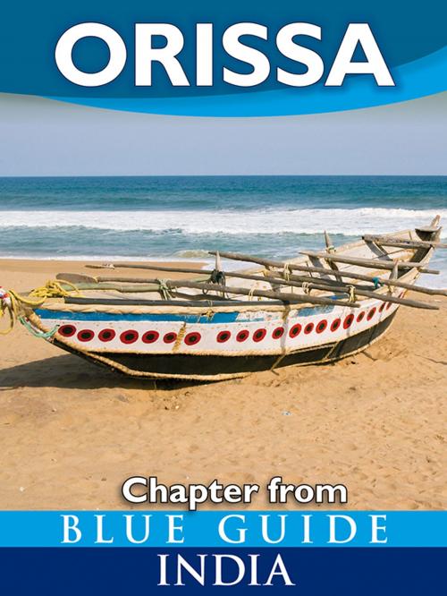 Cover of the book Orissa - Blue Guide Chapter by Sam Miller, Blue Guides Ltd.
