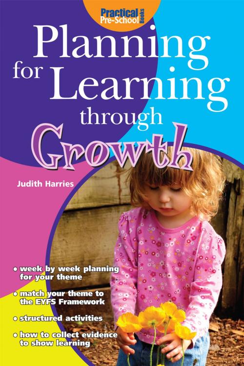 Cover of the book Planning for Learning through Growth by Judith Harries, Andrews UK