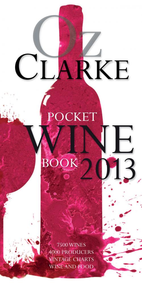 Cover of the book Oz Clarke Pocket Wine Book 2013 by Oz Clarke, Pavilion Books