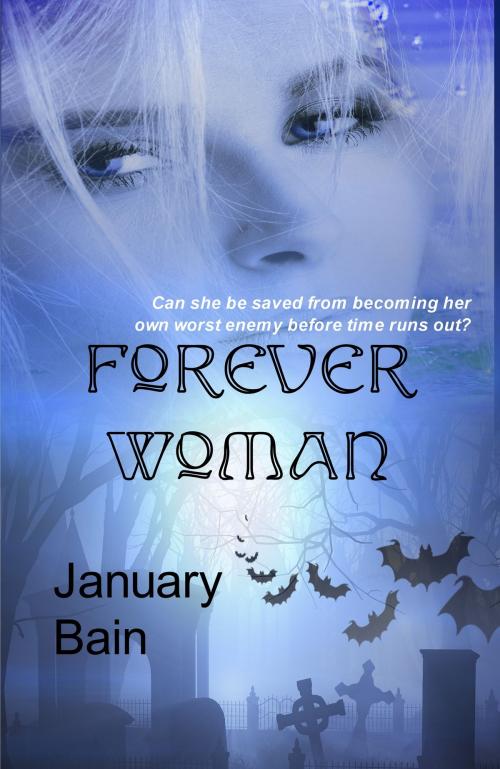 Cover of the book Forever Woman by January Bain, Champagne Book Group