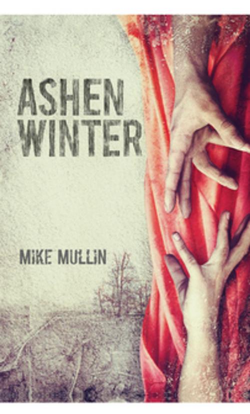 Cover of the book Ashen Winter by Mike Mullin, Tanglewood Publishing, Inc.