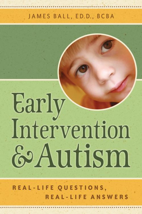 Cover of the book Early Intervention and Autism by Jim Ball, Future Horizons