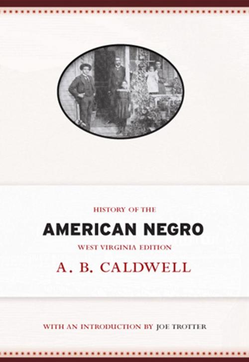 Cover of the book History of the American Negro by A. B. Caldwell, West Virginia University Press