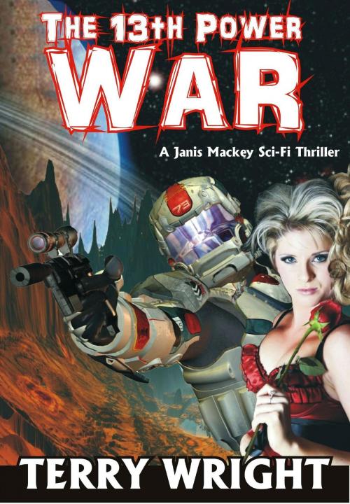 Cover of the book The 13th Power War by Terry Wright, TWB Press