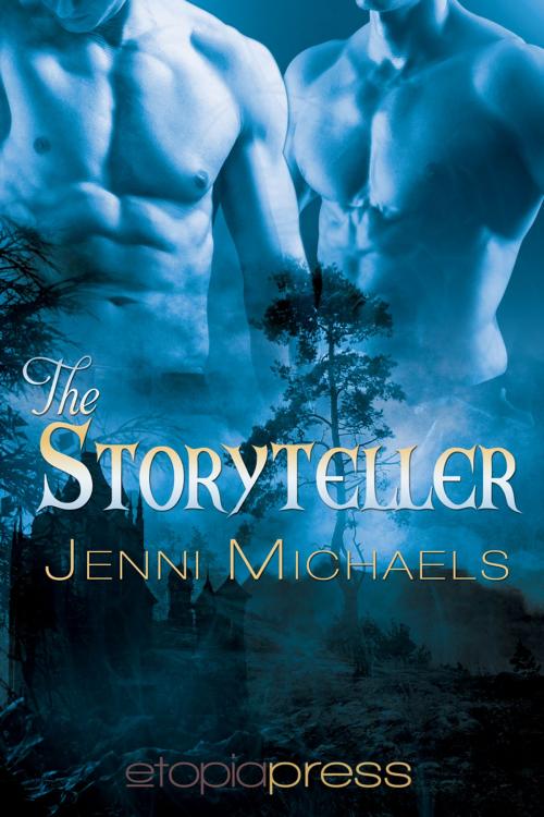 Cover of the book The Storyteller by Jenni Michaels, Etopia Press