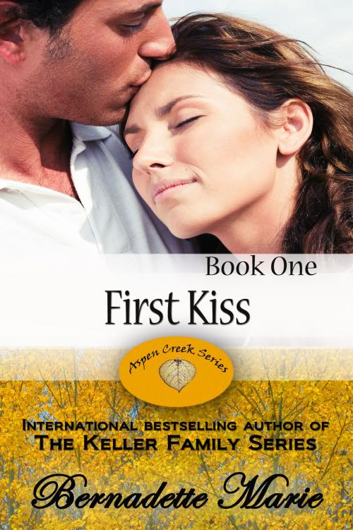 Cover of the book First Kiss by Bernadette Marie, 5 Prince Publishing