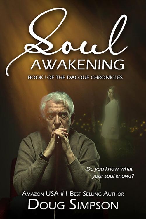 Cover of the book Soul Awakening by Doug Simpson, 5 Prince Publishing